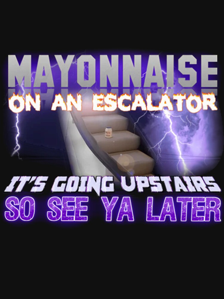 Mayonnaise On An Escalator by Fiszy