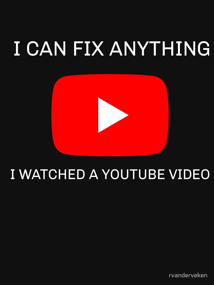 Funny Youtube Fix Shirt Dad Joke Tee DIY Humor Gift by rvanderveken