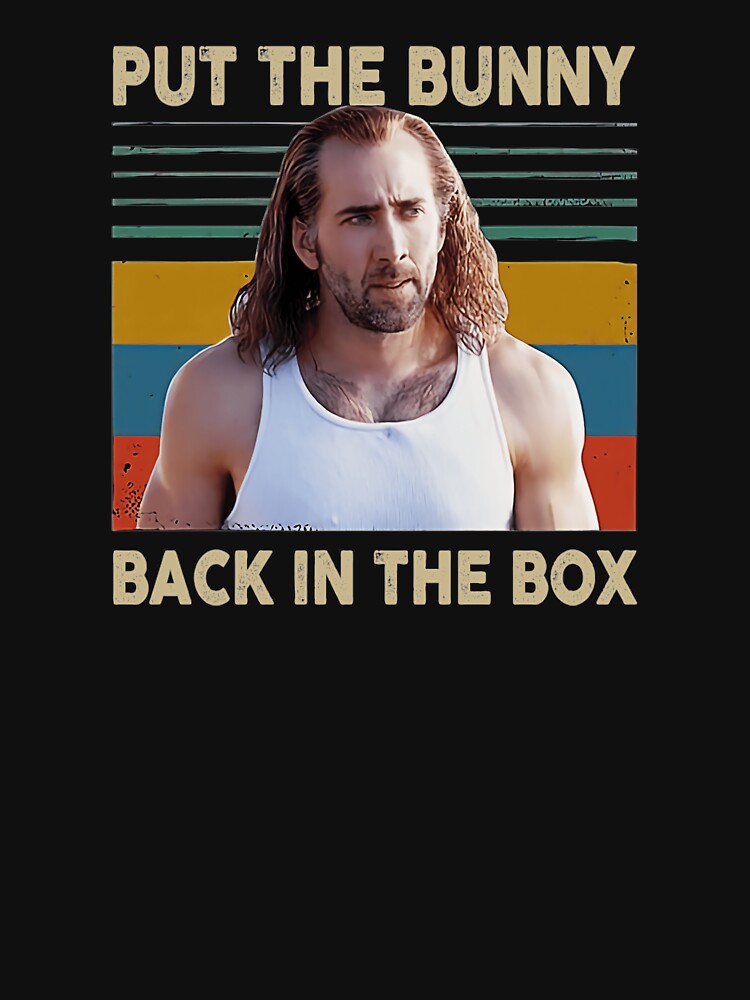 Nicholas Cage - Put the bunny back in the box by myhero2699