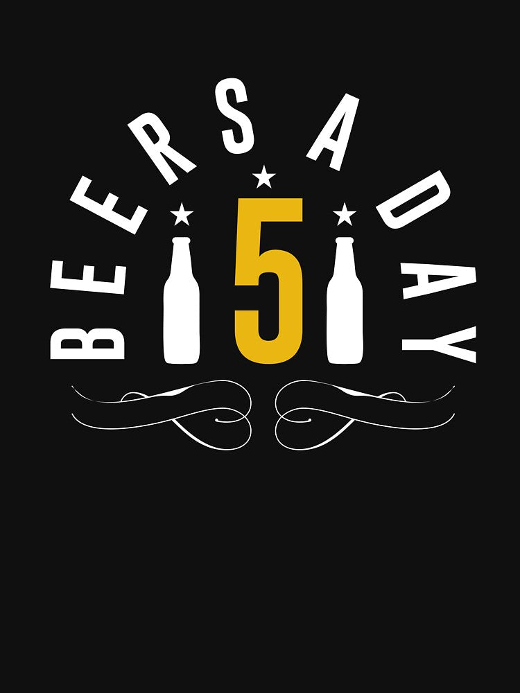beers a day by mellinnshirts