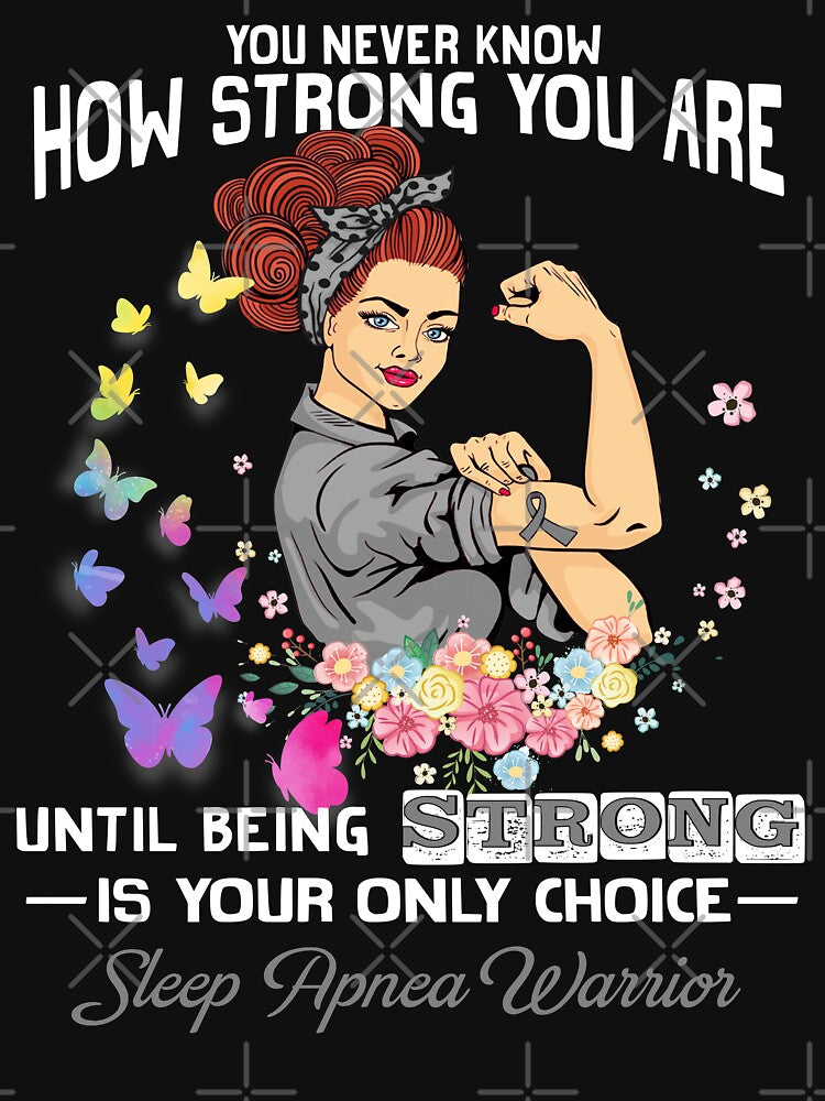 Sleep Apnea Warrior You Never Know How Strong You Are by largellie