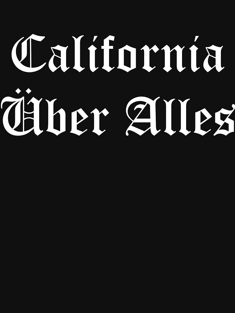 California Über Alles – Dead KennedysTribute Design by simpledarkwavewisdom