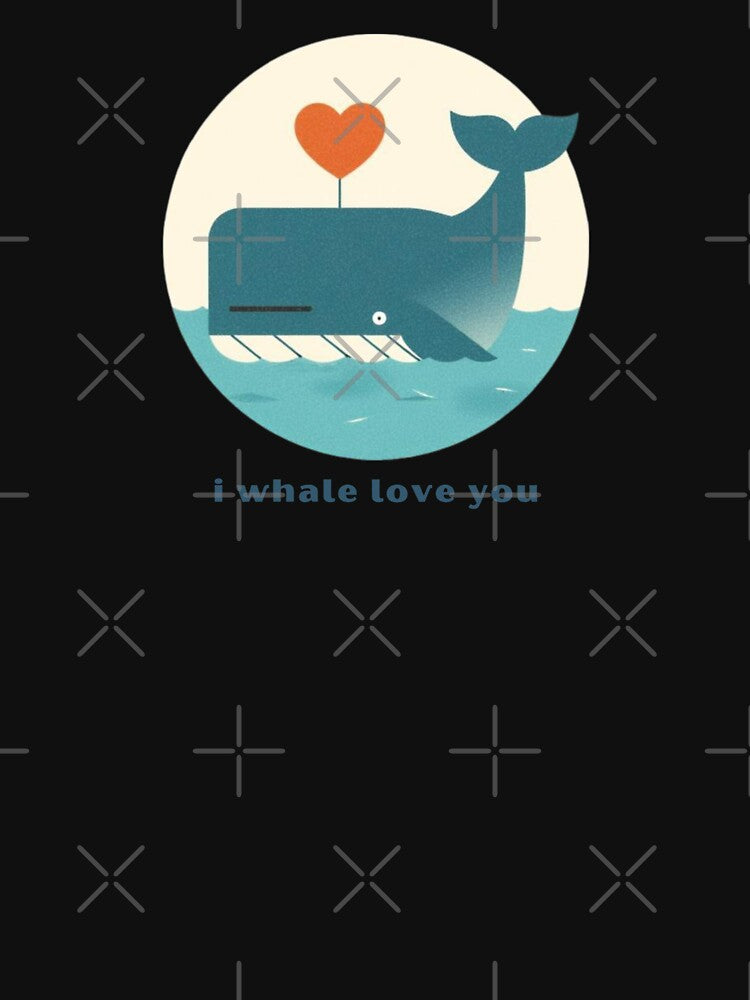 I Whale Love You - Cute Pun | TeeHee Puns Funny Design by TeeHee Puns