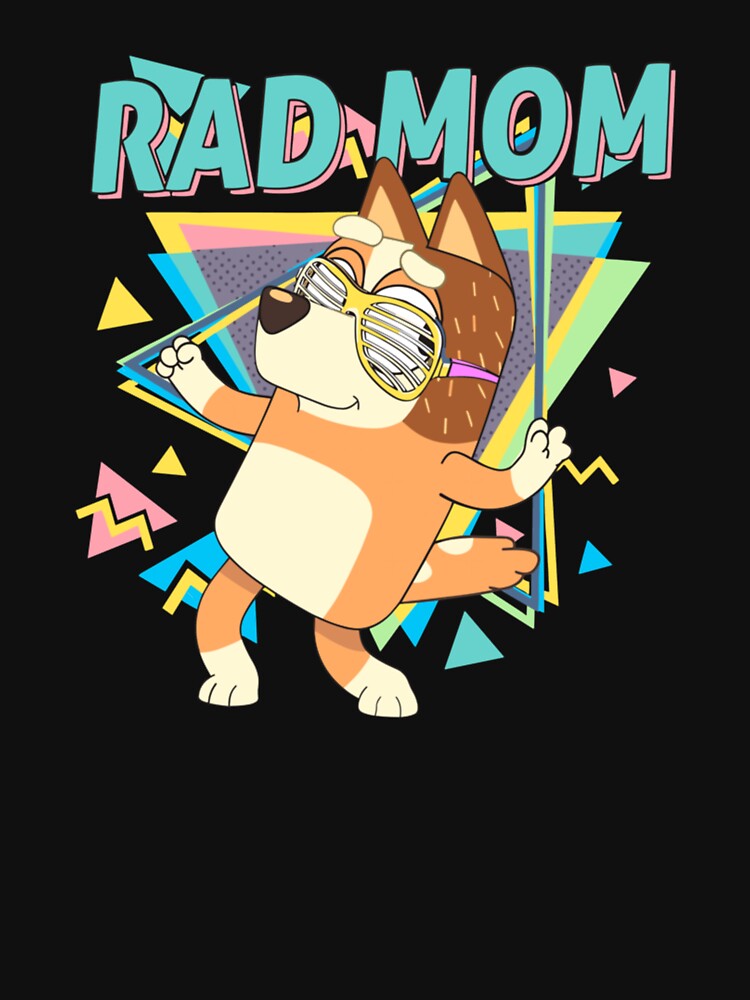 Funny Rad Mom Cool Mother's Day Bluey-Dad-Life Family Lover by Detroit303s