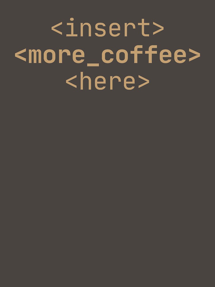 Insert More Coffee Here by HugSomeNettles