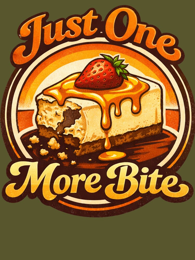 Just One More Bite – Funny Food Lover Snack Humor Design by rushaib