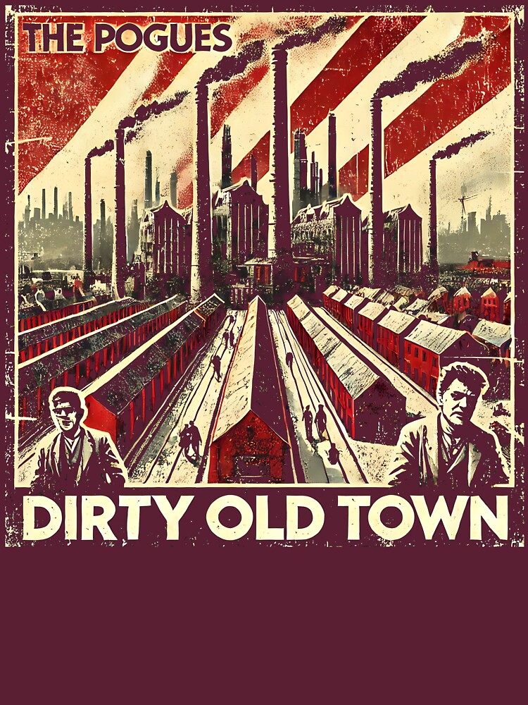 The Pogues T-shirt - Dirty Old Town Soviet Propaganda Style - USSR by Sovietmovies