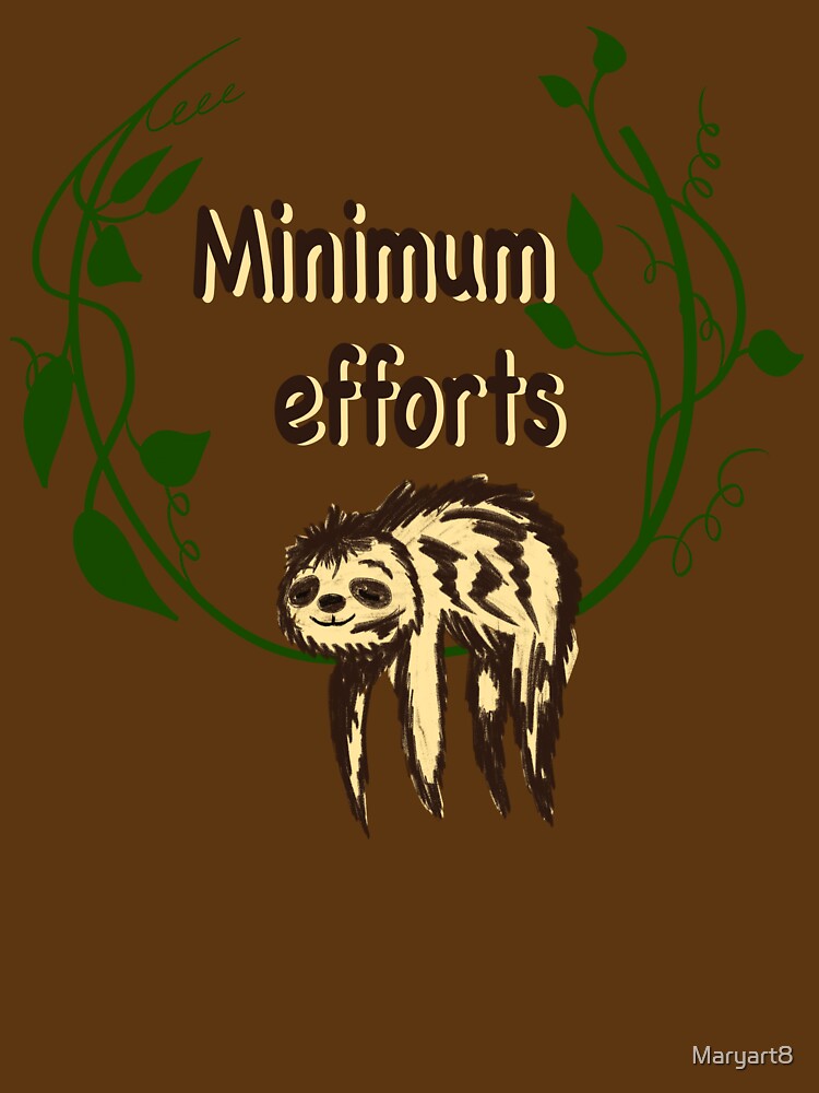 Lazy sloth minimum efforts club by Maryart8