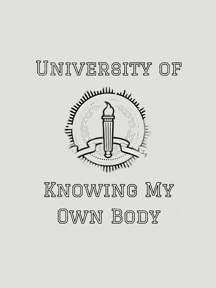 University of Knowing My Own Body by that-dying-guy