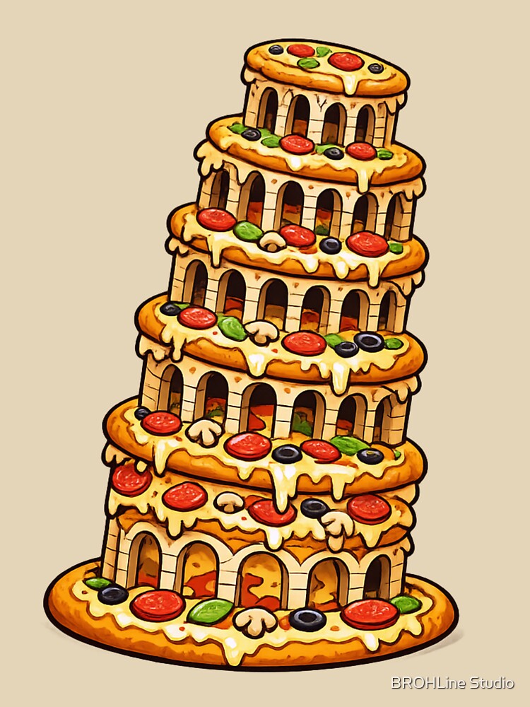 Funny Food Humor Tower of Pizza Pun Design by BROHLine Studio