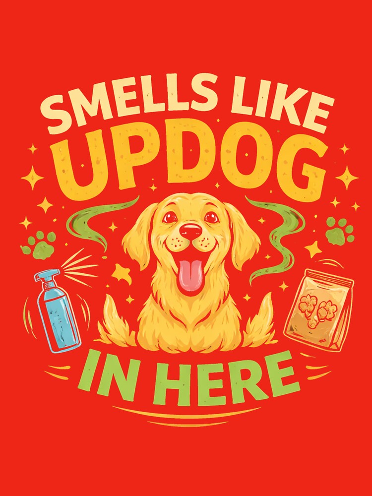 Smells Like Updog in Here by Rafael Bee