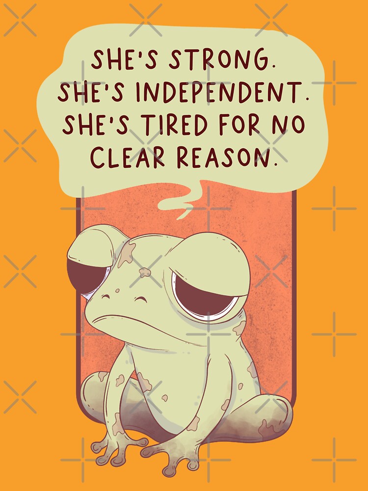 She’s Strong She’s Independent She’s Tired by Jess.a.creates
