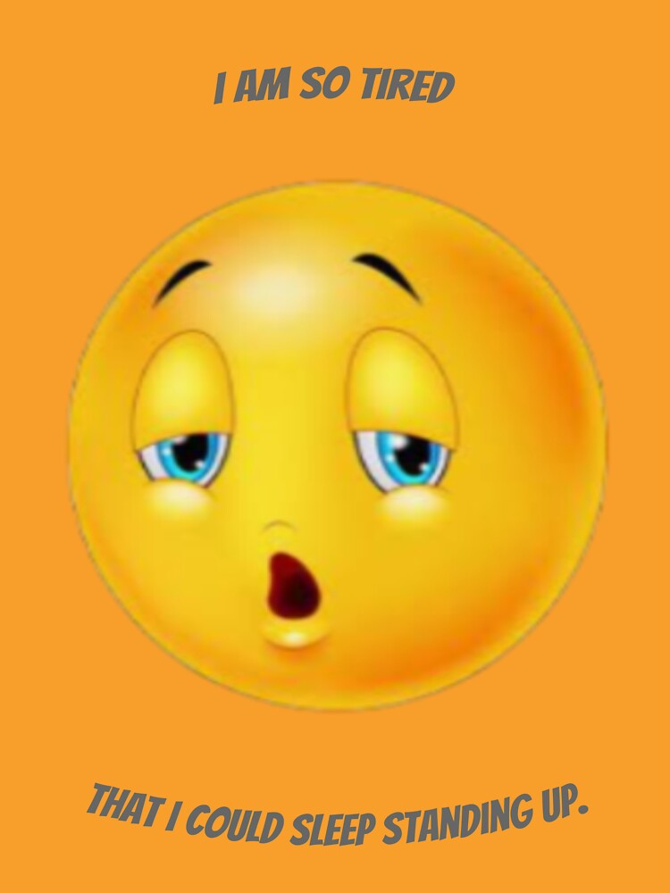 I'm so tired I could sleep standing up. by Collection de trésors