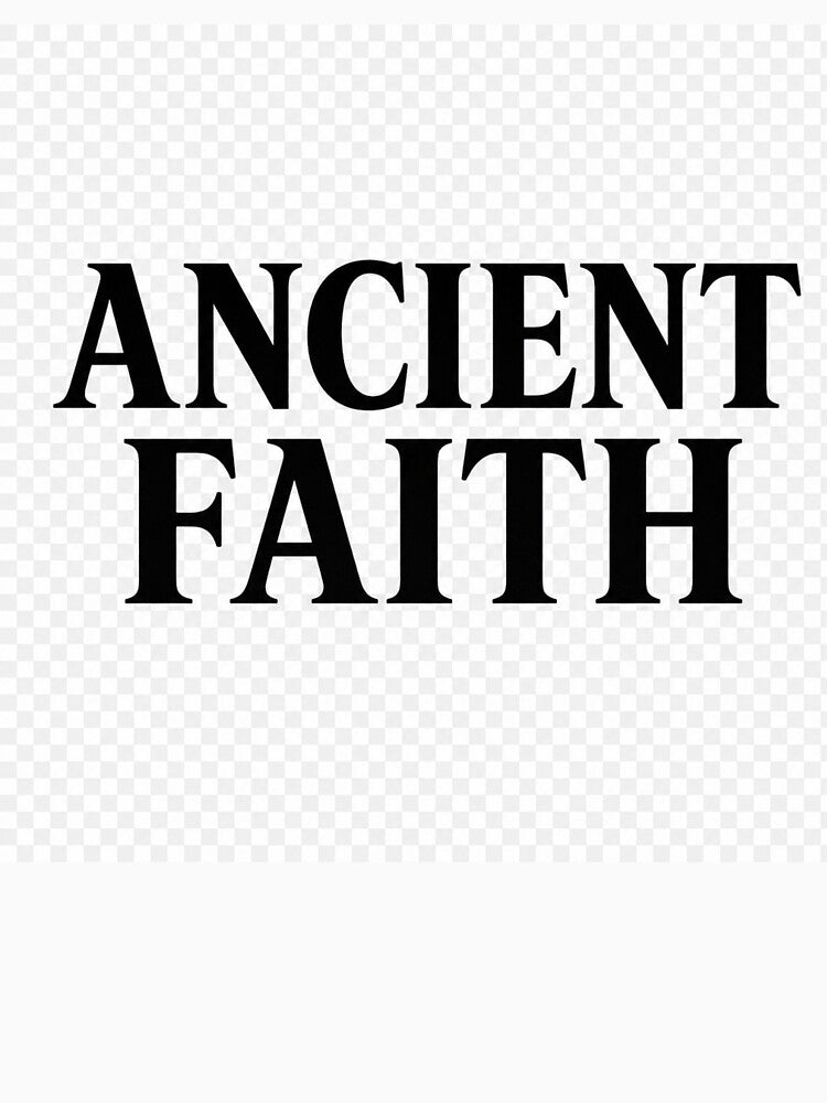 Ancient Faith - Basic by Faith Of Our Fathers