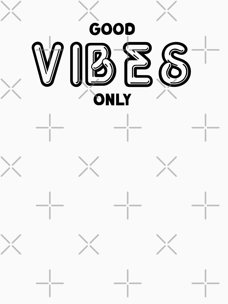 Good Vibes Only by QukiDesign