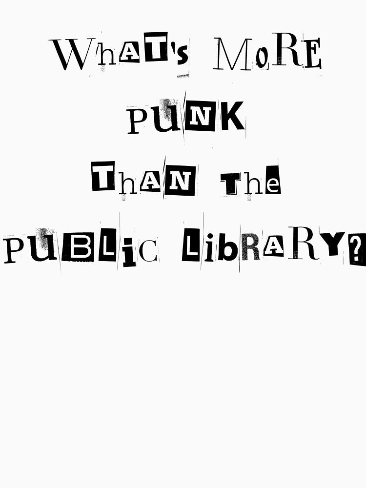 what's more punk than the public library by menheraaudino