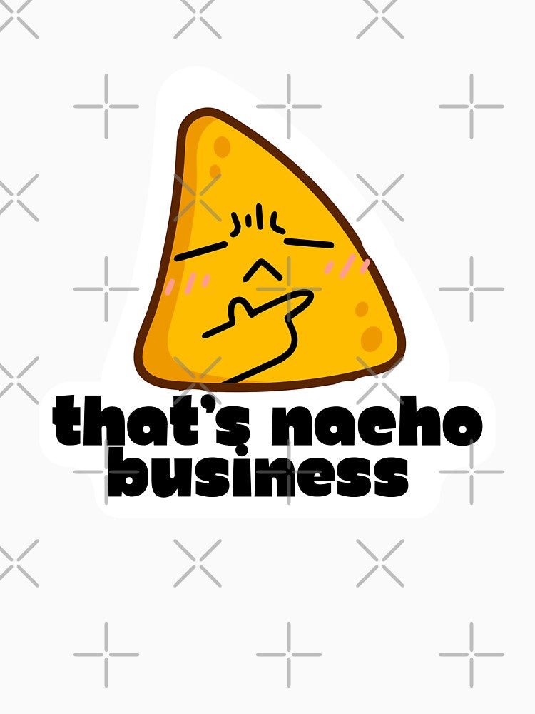 That’s Nacho Business – Cute Angry Nacho Pun by ThisIsDebbie
