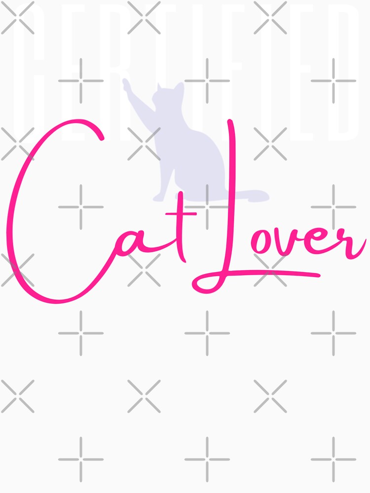 Certified Cat Lover merch by TopChoiceMerch