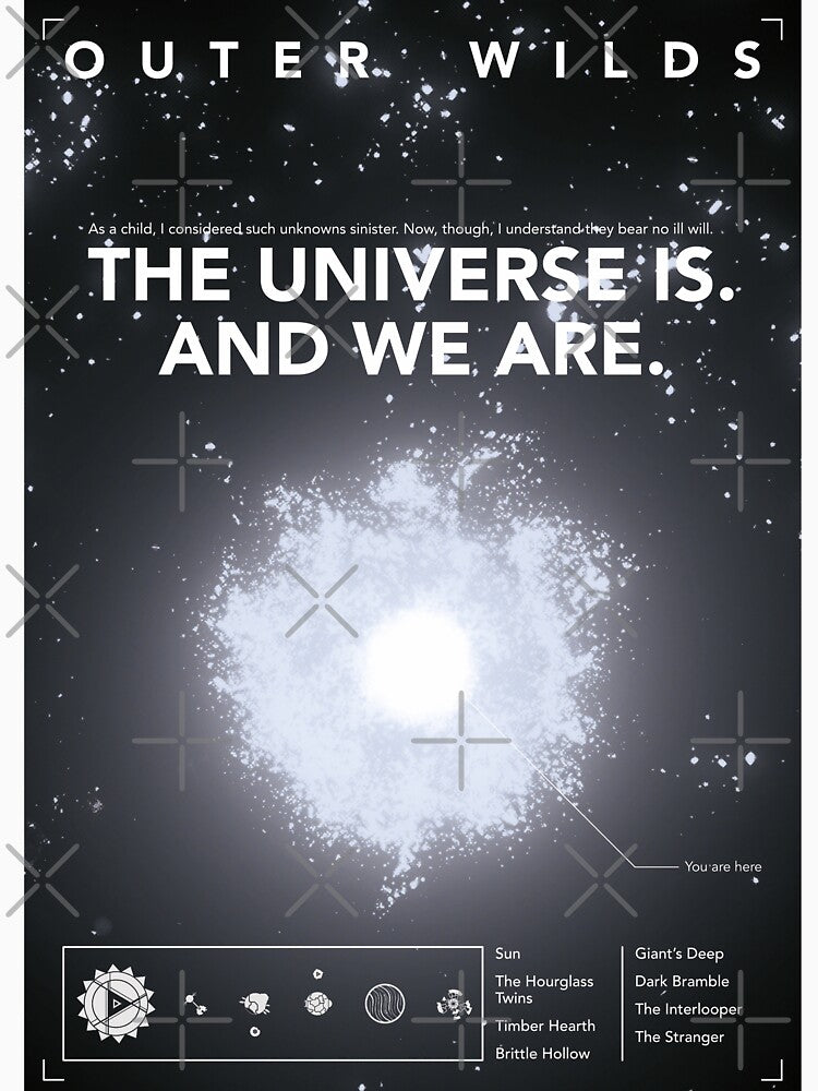 Outer Wilds - The Universe is. And We Are. by DanPudArt - Art & Graphics