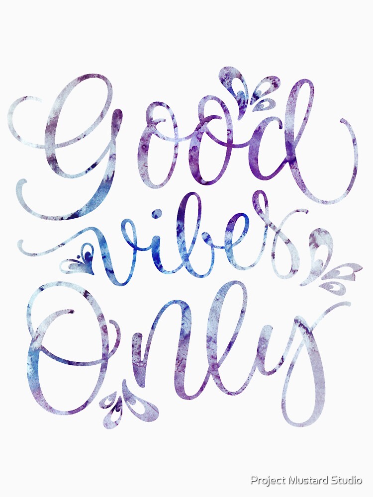 Good Vibes Only Watercolour by StrongGirlsClub