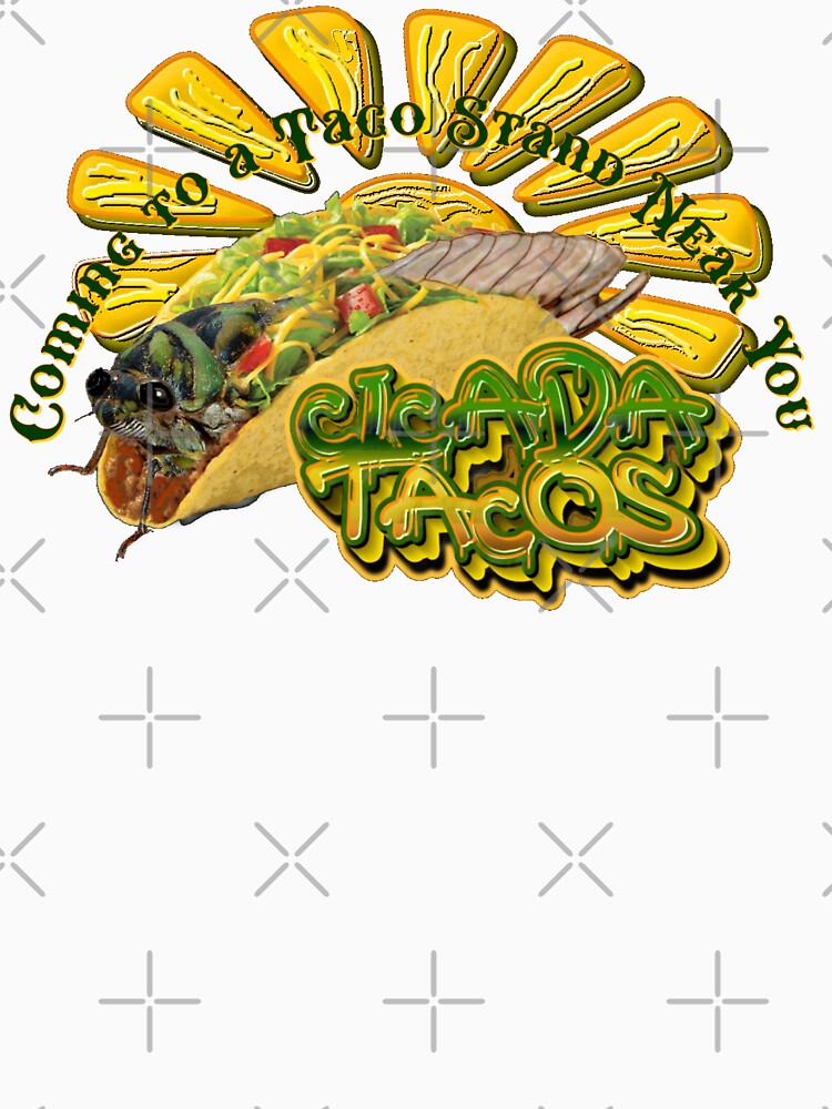CICADA TACO COMPANY by THE AMERICAN TEEVANGELIST