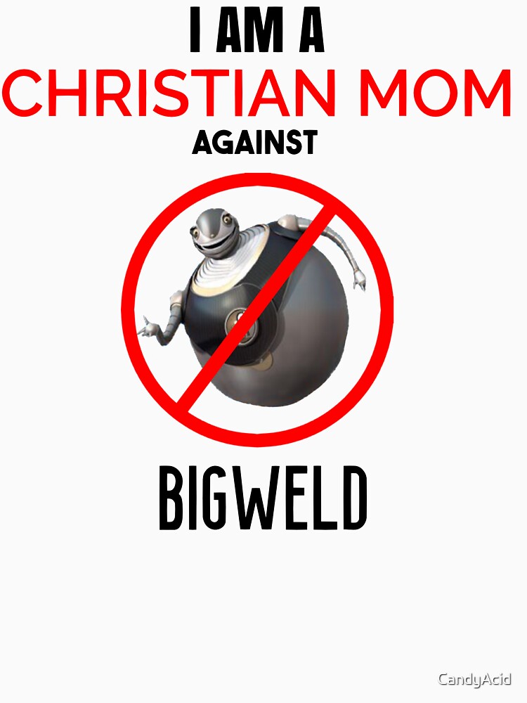 Christian Mom against BIGWELD by CandyAcid