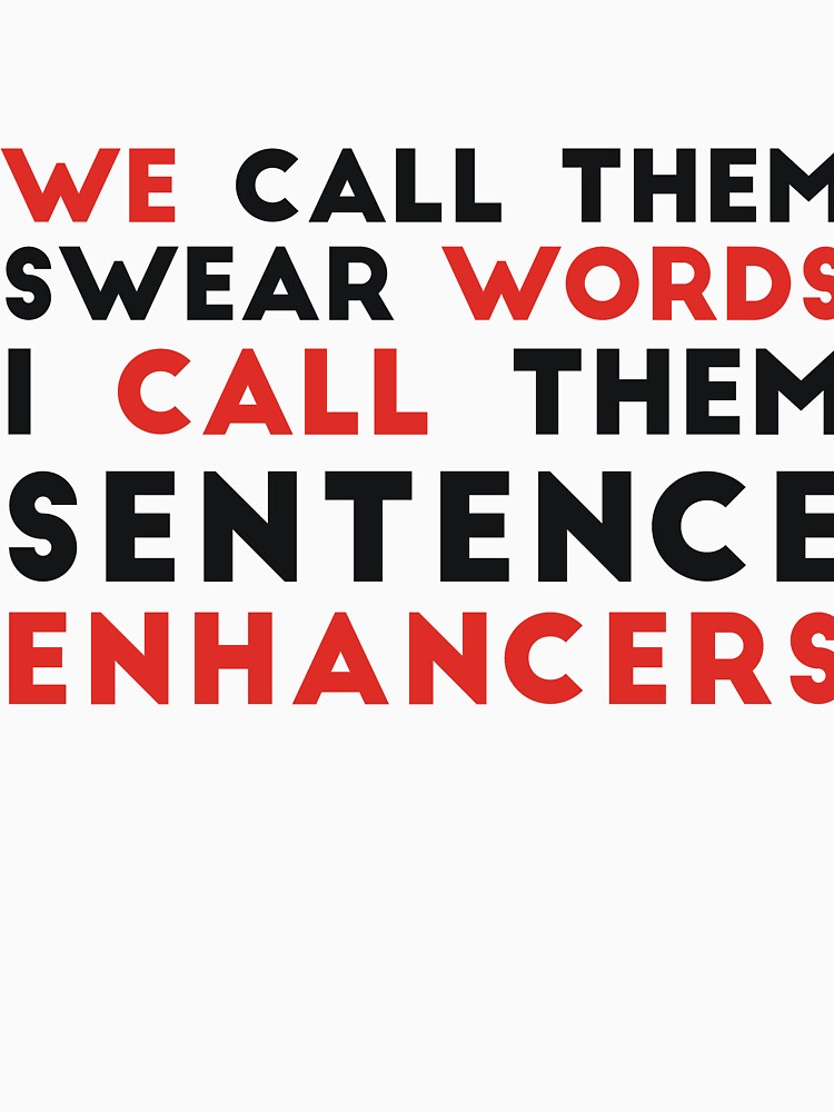 You call them swear words sarcasrm by RedYolk
