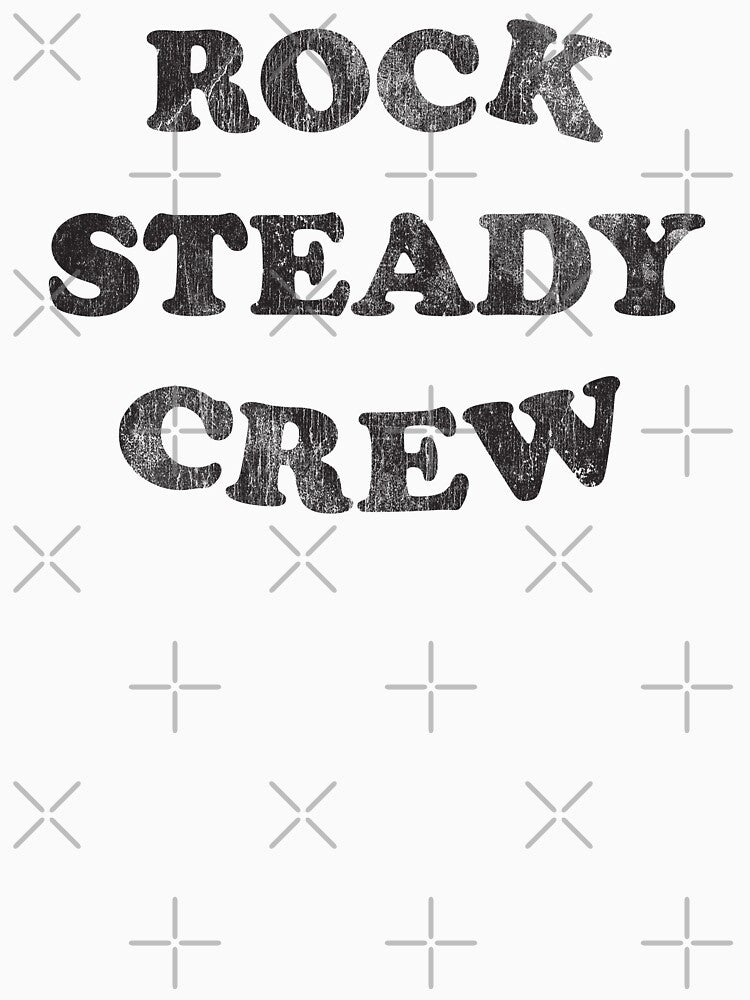 Rock Steady Crew by brianhillDESIGN