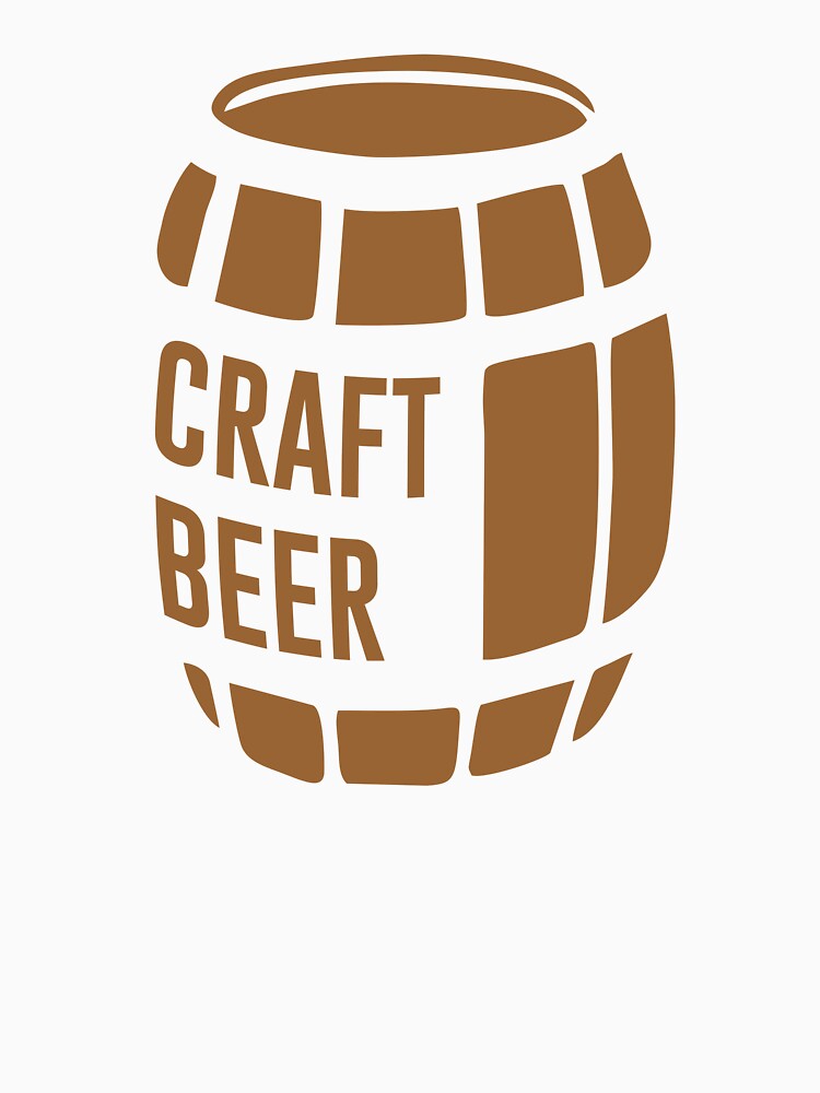 craft beer - Beer Always a Good Idea - Good Beer Drinker - Beer Break - Native Drunk Beer is made by men wine by god - Beer Lover - Beer Fanatic - Beer is Life by mellinnshirts