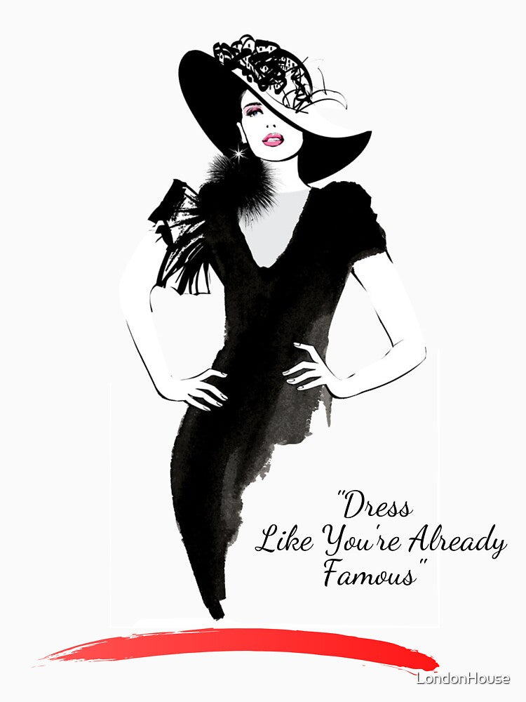 "Dress Like You're Already Famous" by LondonHouse