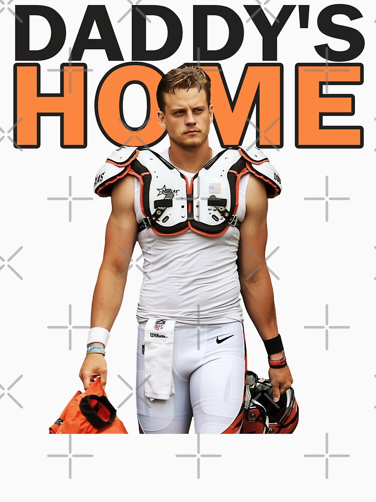 Joe Burrow Daddy's Home by fillinporvald