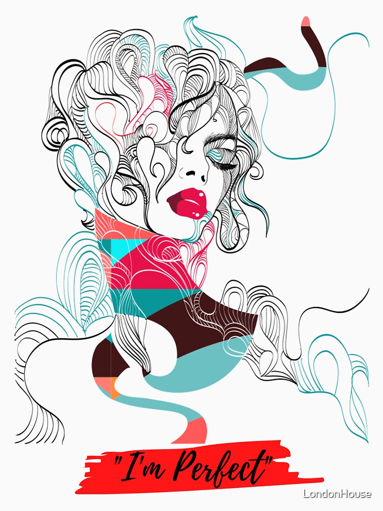 "I'm Perfect" by LondonHouse
