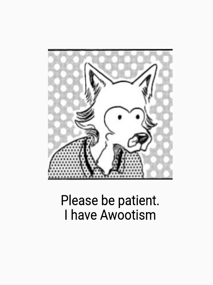 Beastars: Please be patient. I have Awootism by pepecharls