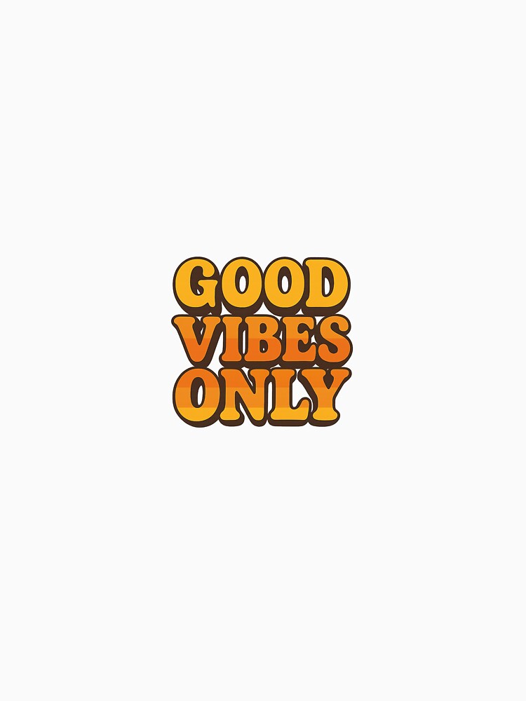 ✨ Good Vibes Only – Retro Colorful Design ✨ by Touama