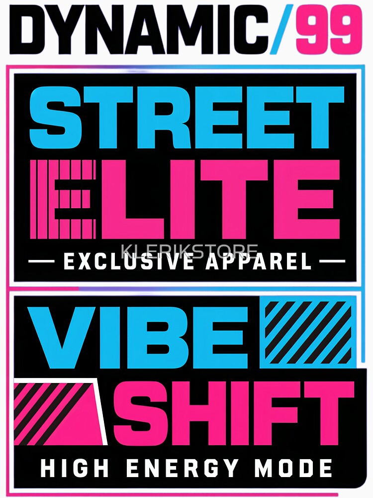 Street Elite Exclusive Apparel Vibe Shift High Energy Mode by KLERIKSTORE