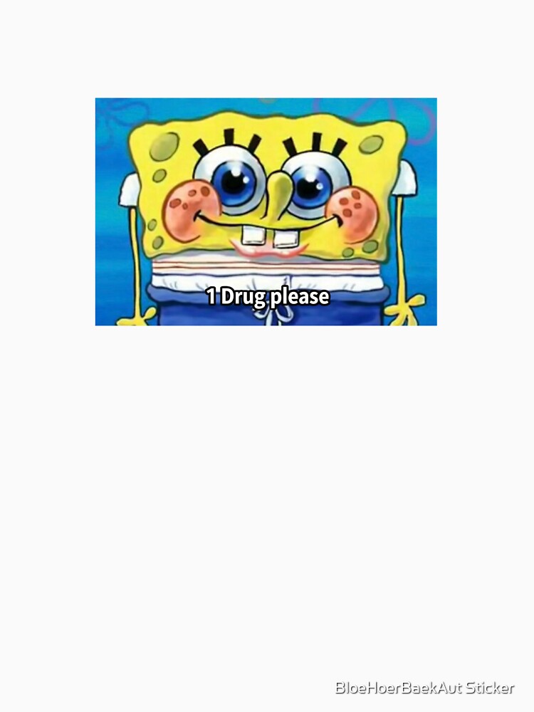 1 Drug Please Meme Sticker – Funny Cartoon Meme by BloeHoerBaekAut Sticker