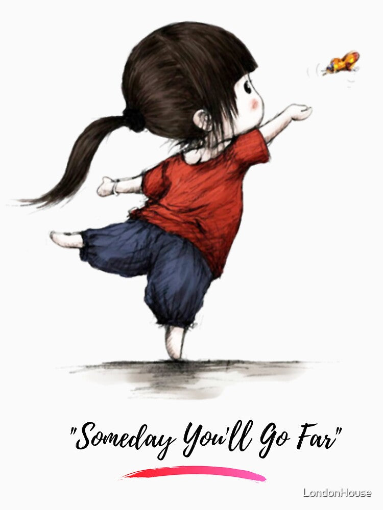 "Someday You'll Go Far" by LondonHouse