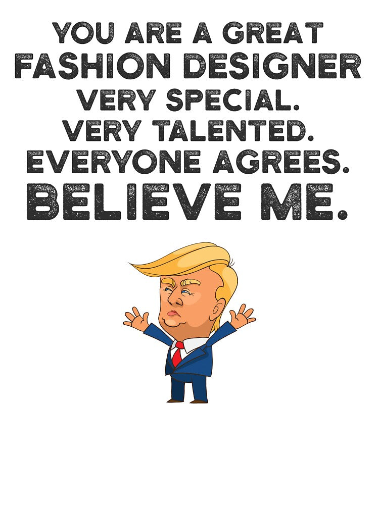 Fashion Designer Funny Trump by UneDesigns