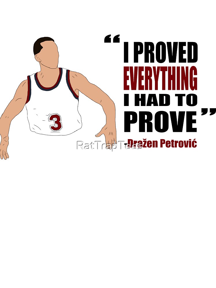 Dražen Petrović Quote by RatTrapTees