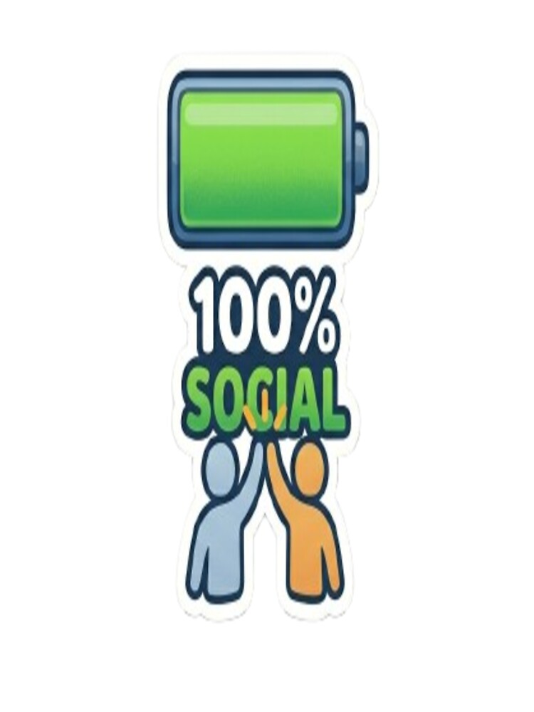 100% Social Battery Sticker – Full Energy Mood Funny Design by Velora Design