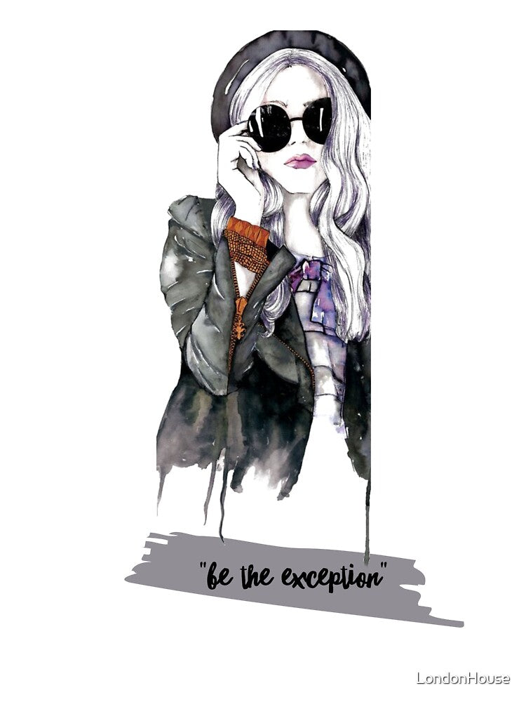 “Be The Exception” by LondonHouse