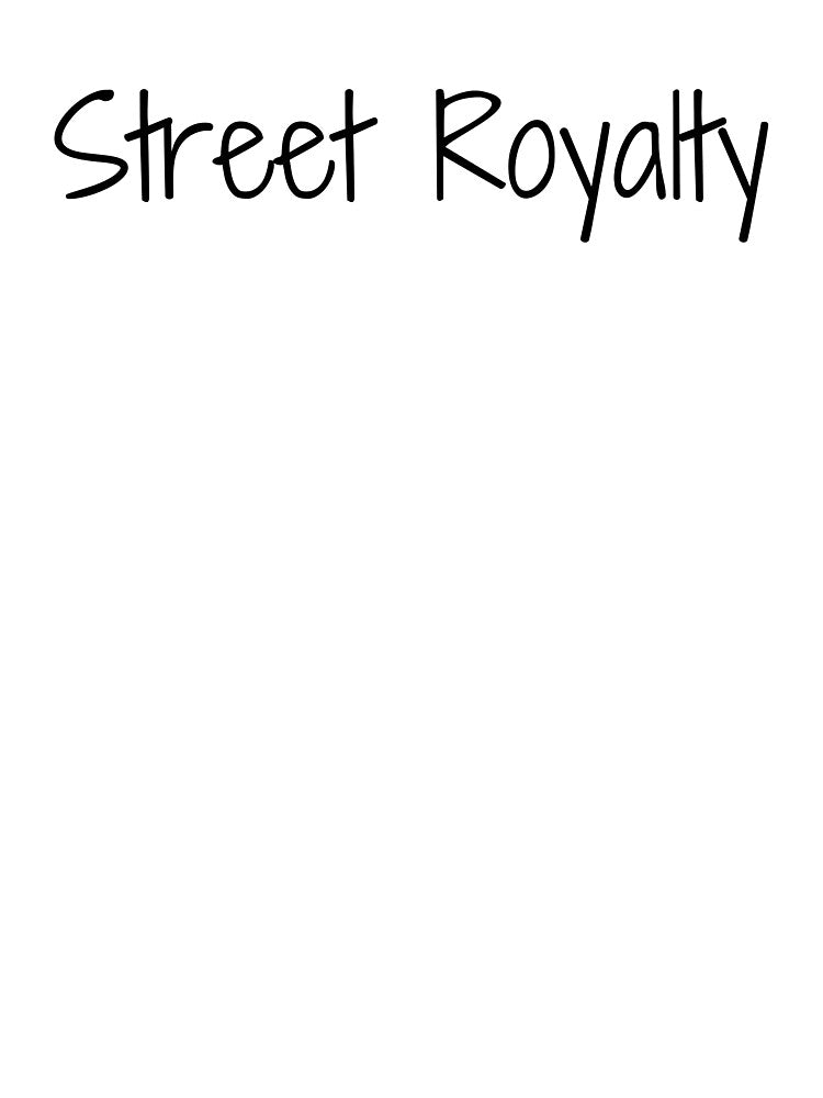 Street Royalty by Ninjacatoff