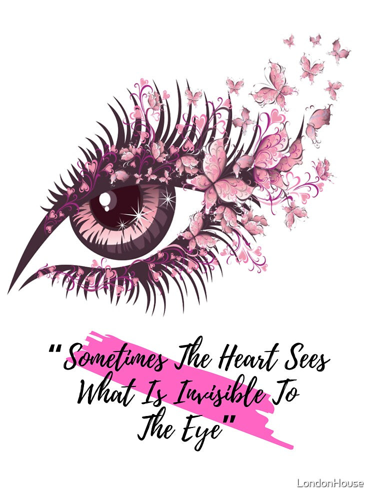 “Sometimes The Heart Sees What …” by LondonHouse