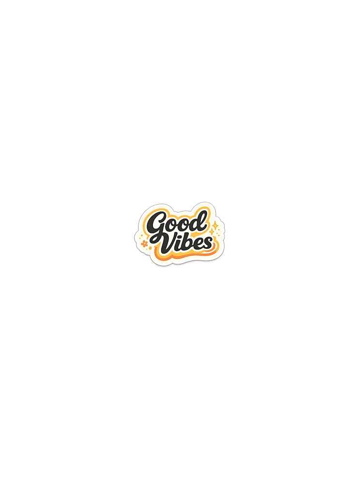 Good Vibes | Positive Energy Retro Sticker by Wild Harbor