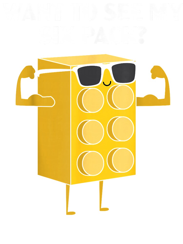 Want To See My Six Pack Bricks Lover Master Builder T Shirt by kiemtienquade20