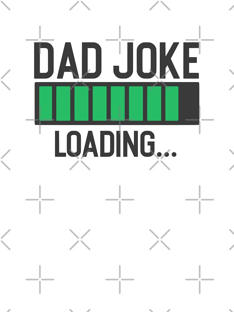 Dad Joke Loading by Nuvur
