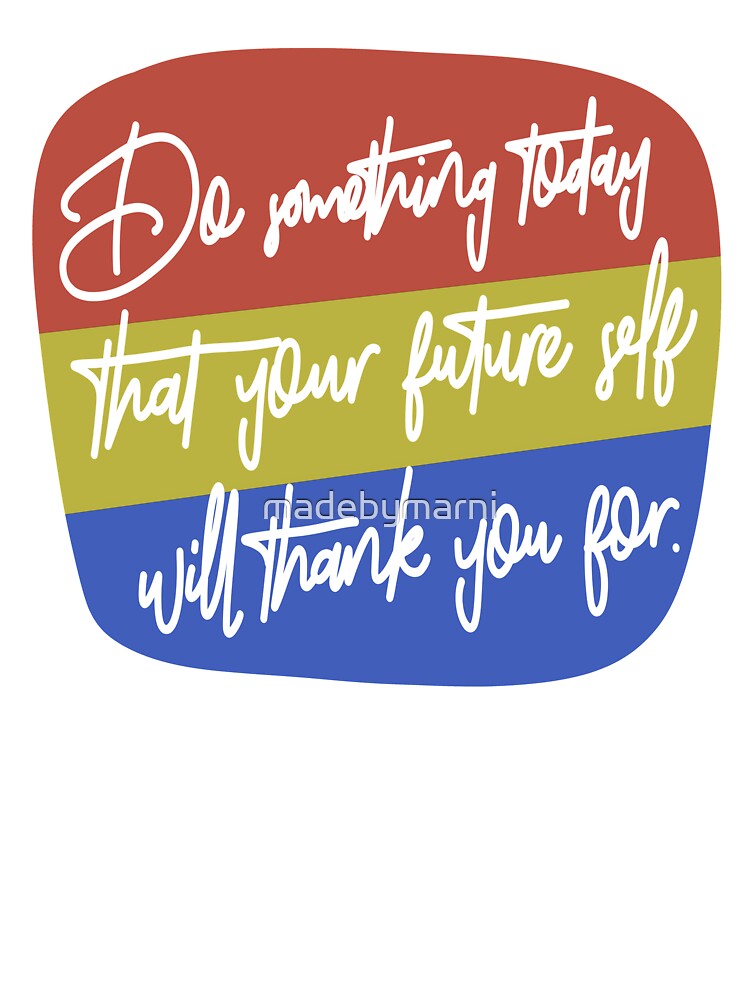 Motivational Quote by madebymarni