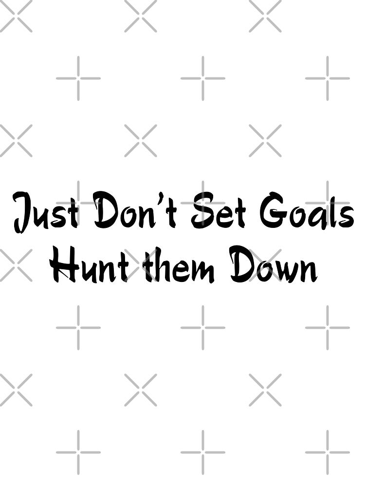 Just Don't Set Goals Hunt them Down by Running-Icon