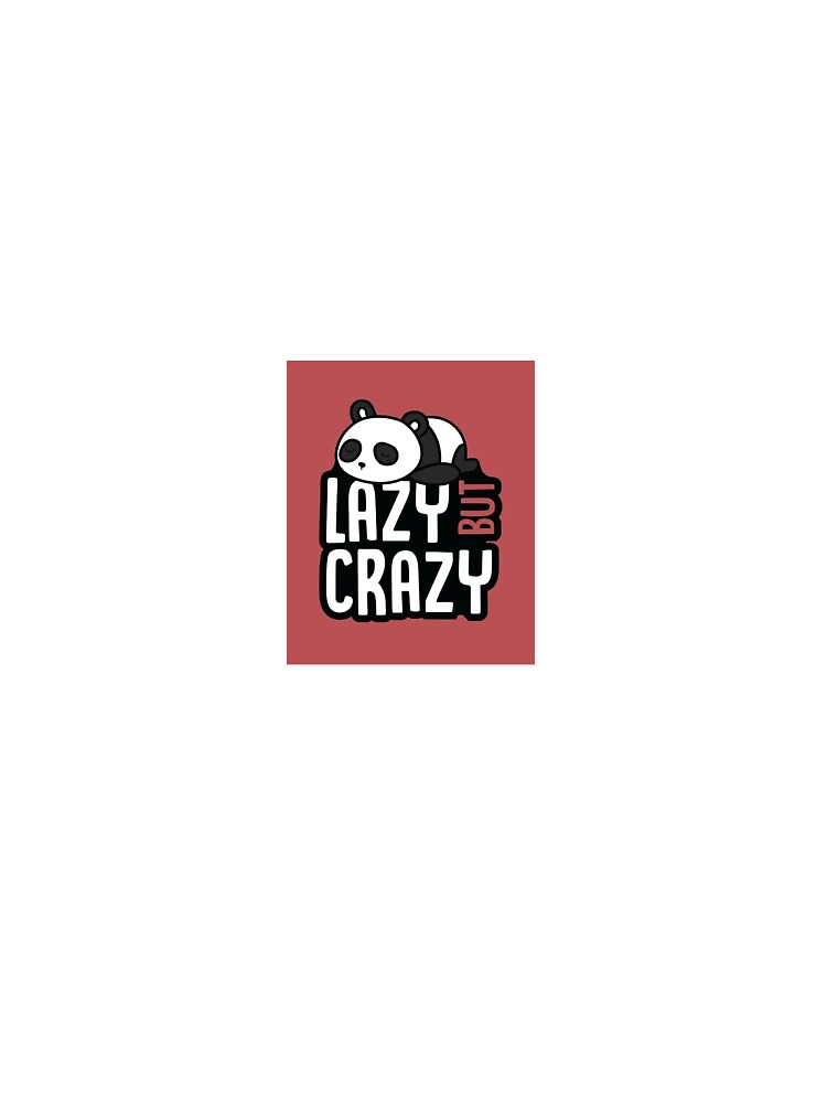 lazy but crazy panda funny meme for genz by MoodByte