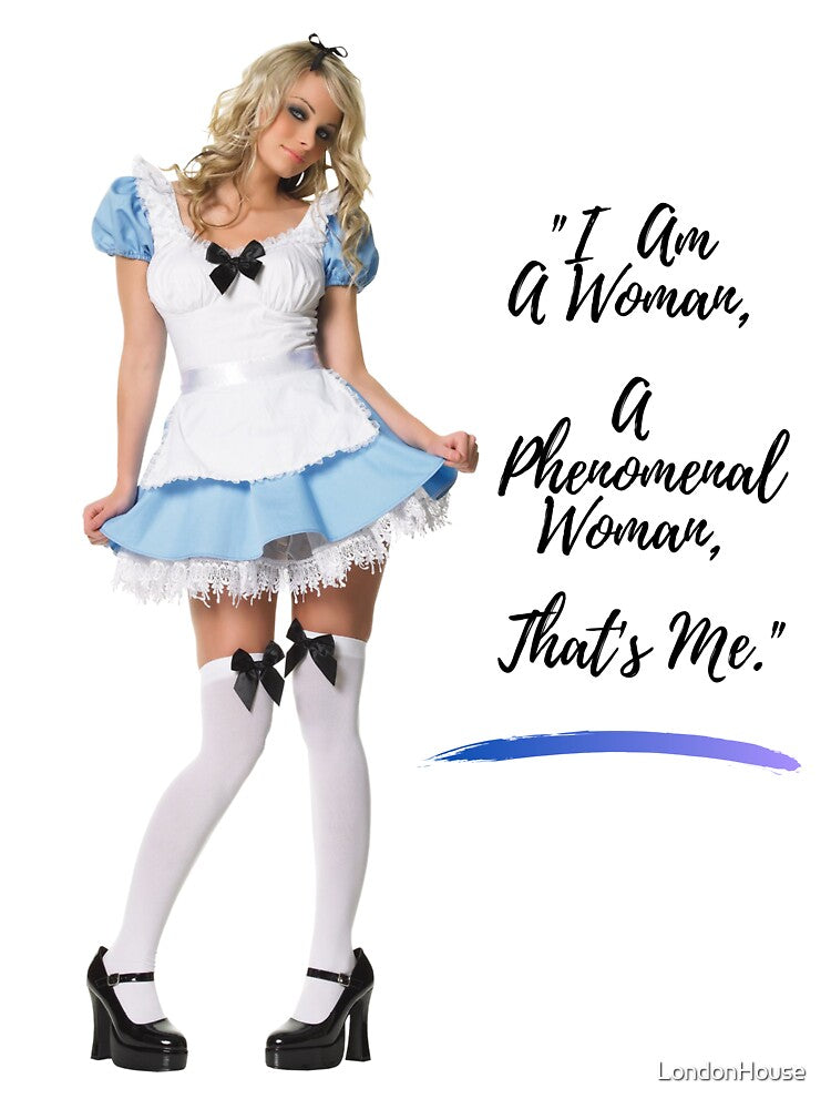 "I Am A Woman, A Phenomenal Woman..." by LondonHouse